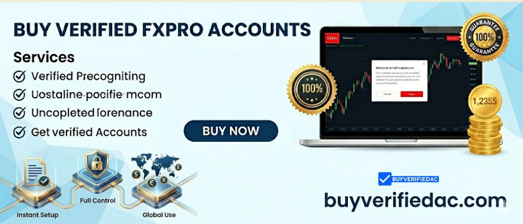 BUy verifid fxpro accounts