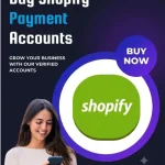 Buy Verified Shopify Payment Accounts Online