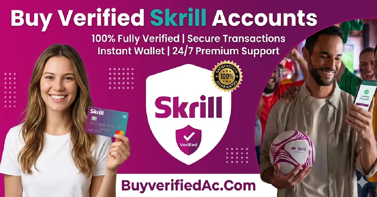 Buy Verified Skrill Accounts