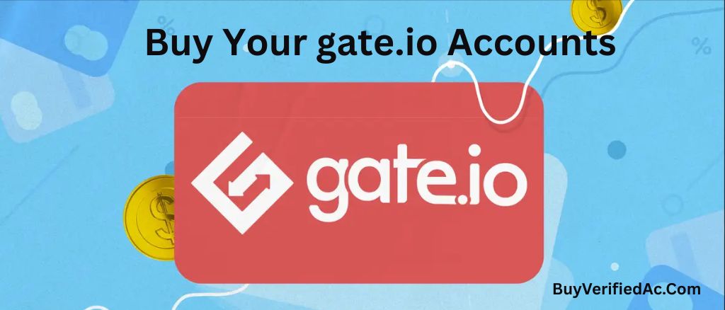 Buy Your gate.io Accounts